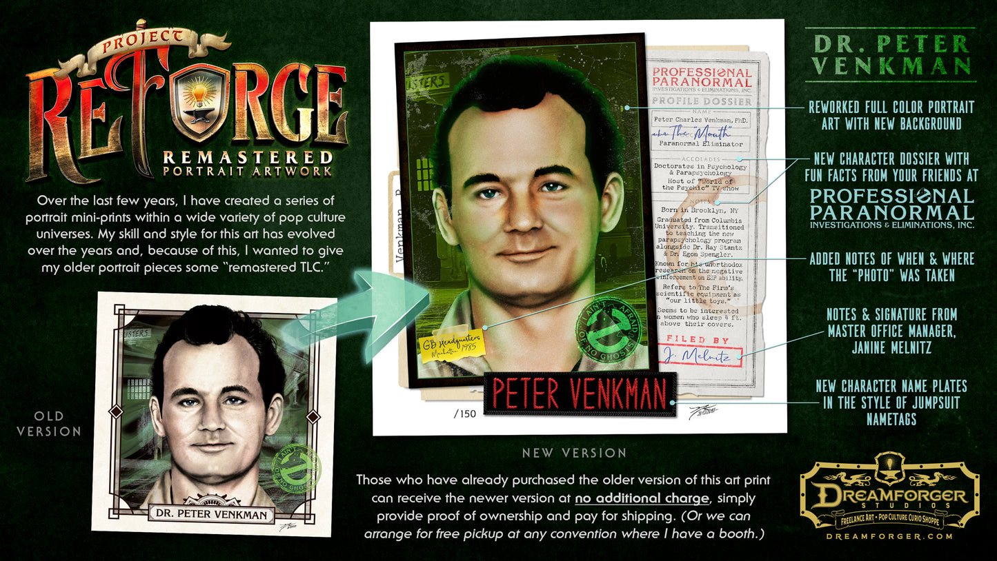 "Dr. Peter Venkman" REFORGED Portrait Art Mini-Print • Run of 150