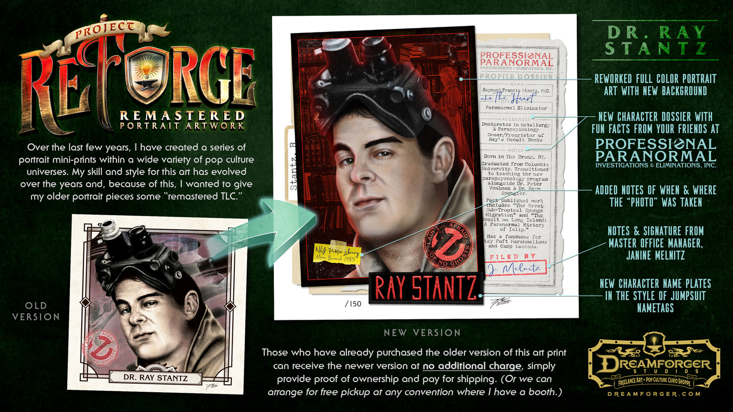"Dr. Ray Stantz" REFORGED Portrait Art Mini-Print • Run of 150