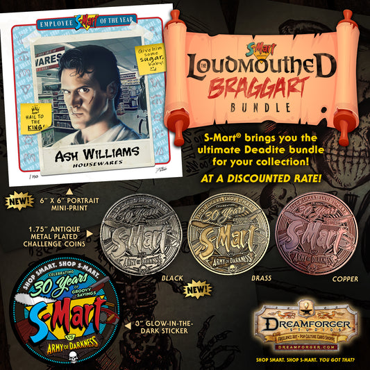 "S-Mart presents The Loudmouth Braggart Bundle" - All 3 coins, mini-print & GITD sticker!