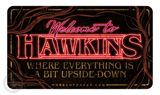 Weirder Tales "Welcome to Hawkins" Vinyl Sticker