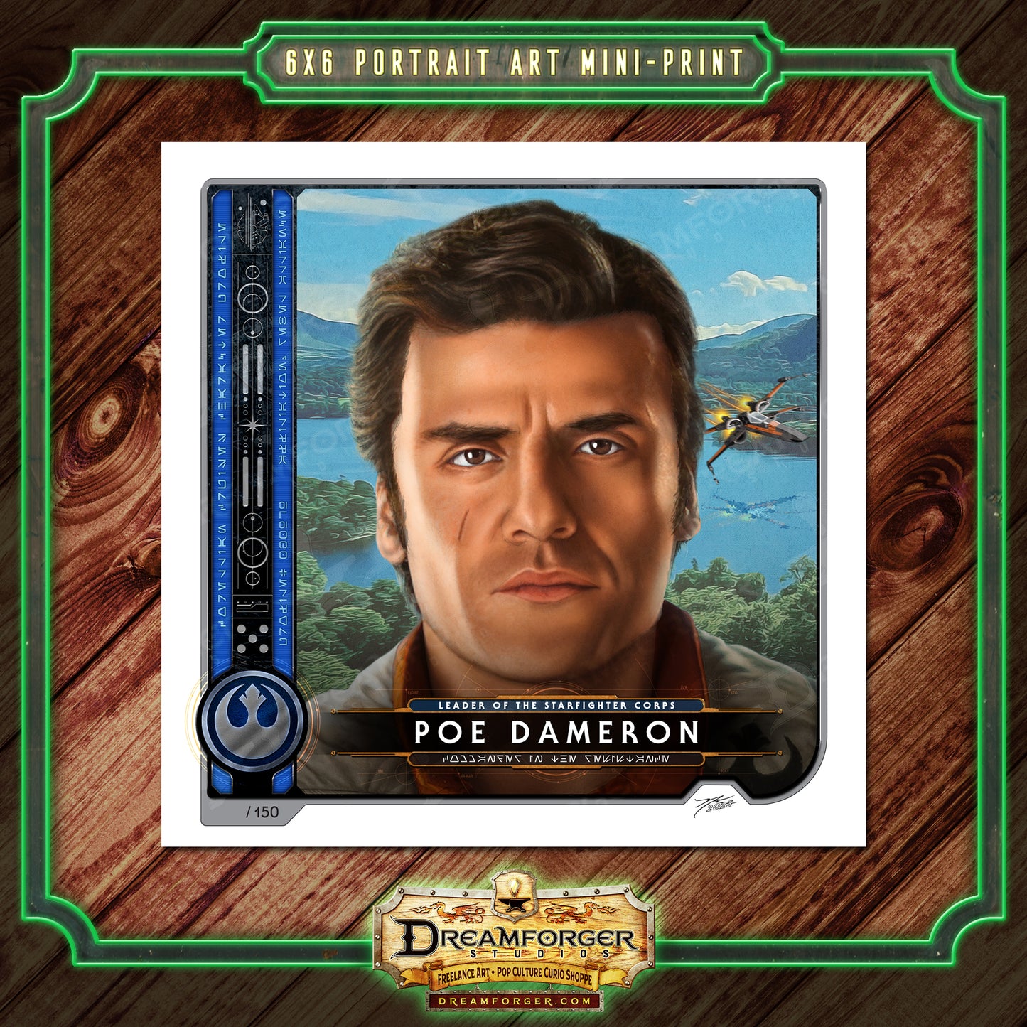 "Poe Dameron • Leader of the Starfighter Corps" Portrait Art Mini-Print • Run of 150