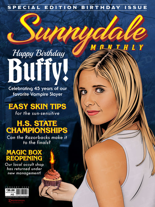 "Sunnydale Monthly Birthday Issue " Limited Edition Print